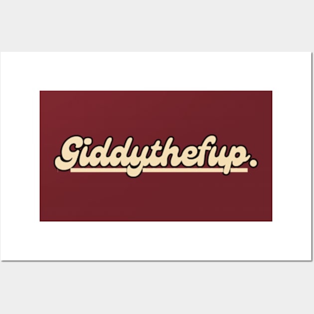 Vintage Giddythefup Wall Art by Davidsmith